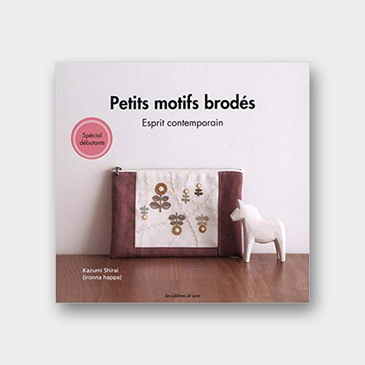Petits Motifs Brodés - Kazumi Shirai