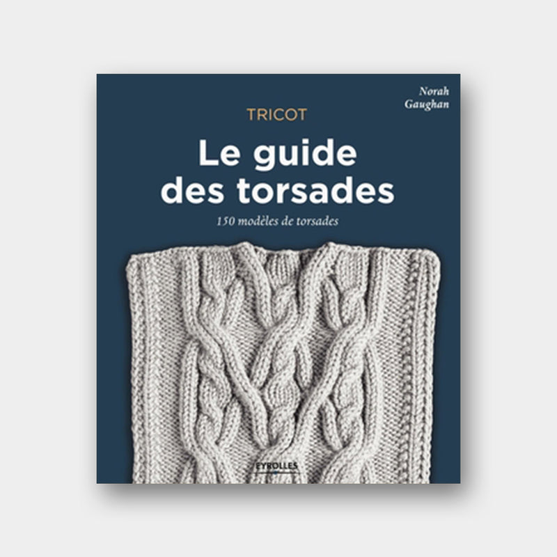 Le guide des Torsades - Norah Gaughan