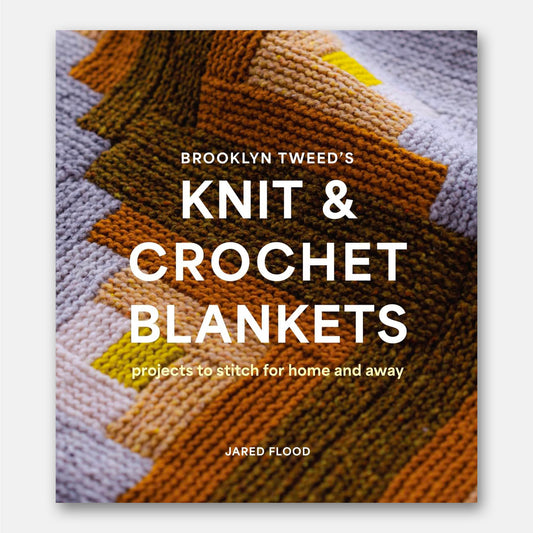 Brooklyn Tweed's Knit and Crochet Blankets - Jared Flood