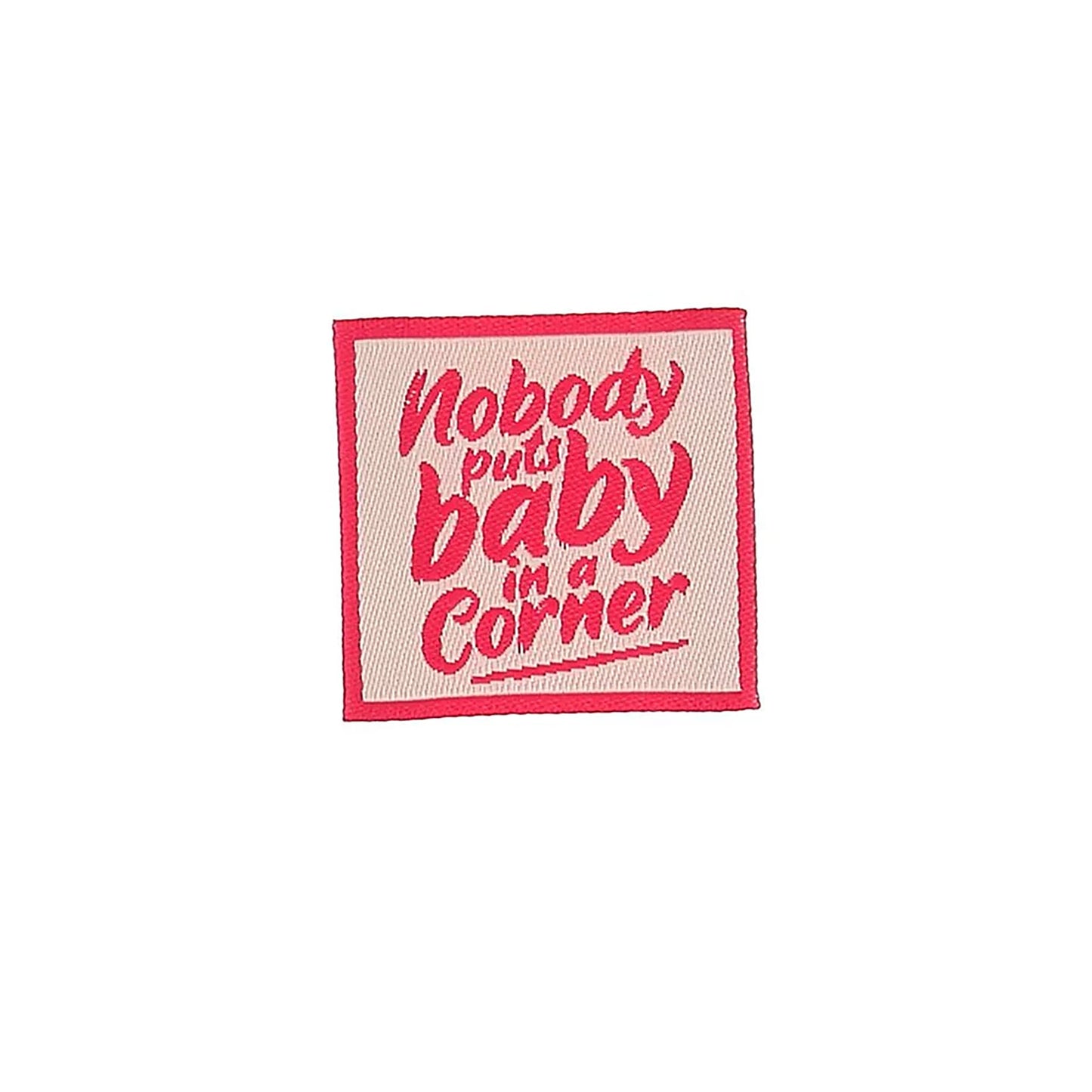 Etiquette à coudre de Bohin, modèle Nobody Puts Baby in a Corner