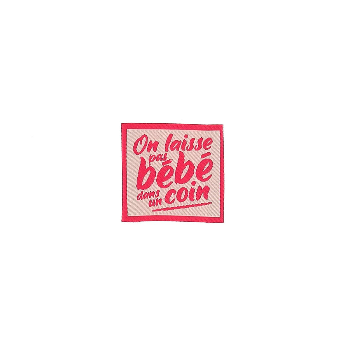 Etiquette à coudre de Bohin, modèle On Laisse Pas Bébé