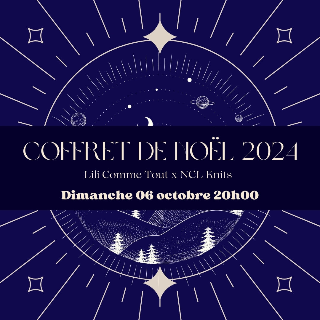 Coffret de Noël 2024 - Lili Comme Tout x NCL Knits - Pré-commande