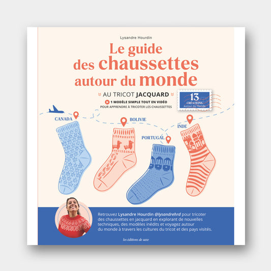 Le Guide des Chaussettes Autour du Monde au Tricot Jacquard - Lysandre Hourdin