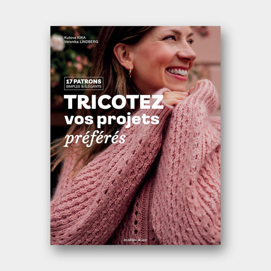 Tricotez vos Projets Préférés - Veronika Lindberg