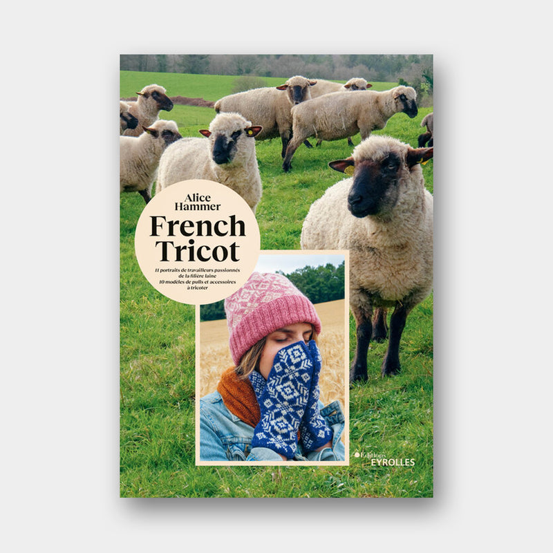 Couverture du livre French Tricot d'Alice Hammer paru aux Editions Eyrolles