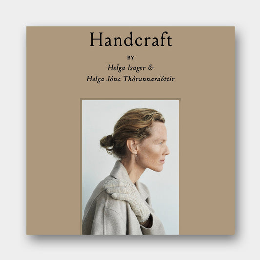 Handcraft - Helga Isager, Helga Joná Thórunnardótir