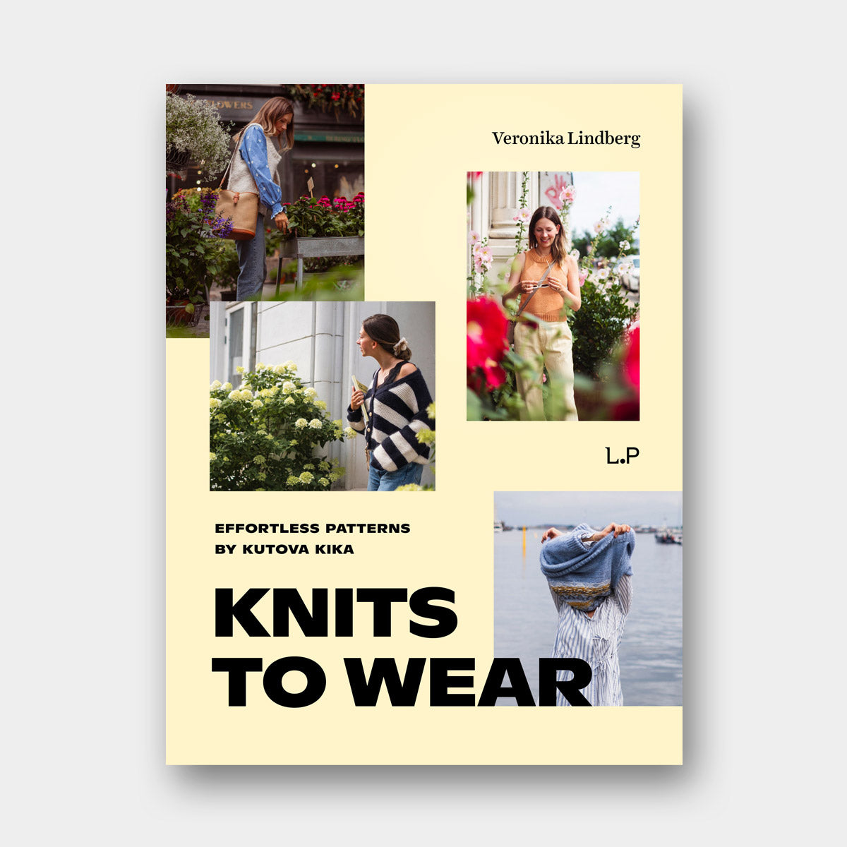 Knits To Wear, Effortless Patterns - Veronika Lindberg (pré-commande)