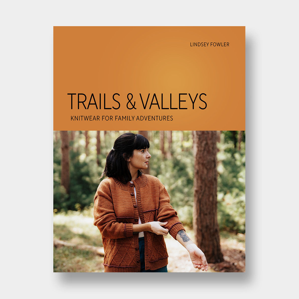 Trails & Valleys - Lindsey Fowler