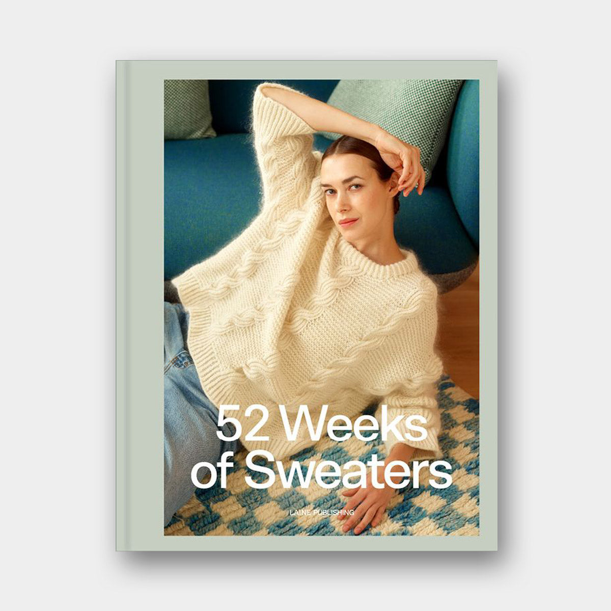 52 Weeks of Sweaters - Laine Publishing (pré-commande)