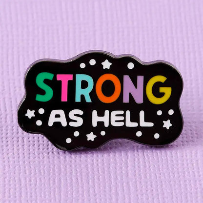 Pin's de Punky Pins modèle Strong as Hell